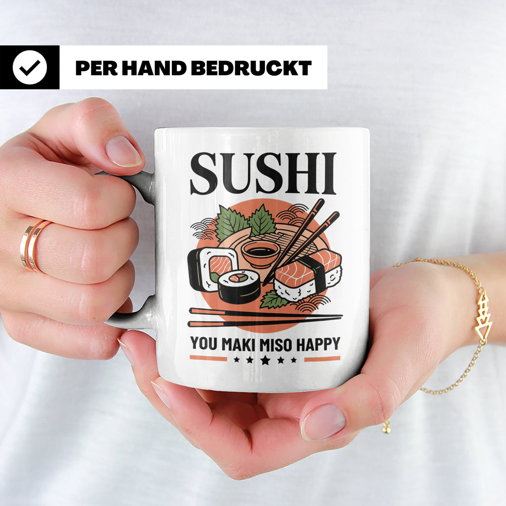 Sushi Tasse mit Spruch You Maki Miso Happy lustig Japanische – Weiß [farbe:weiß]