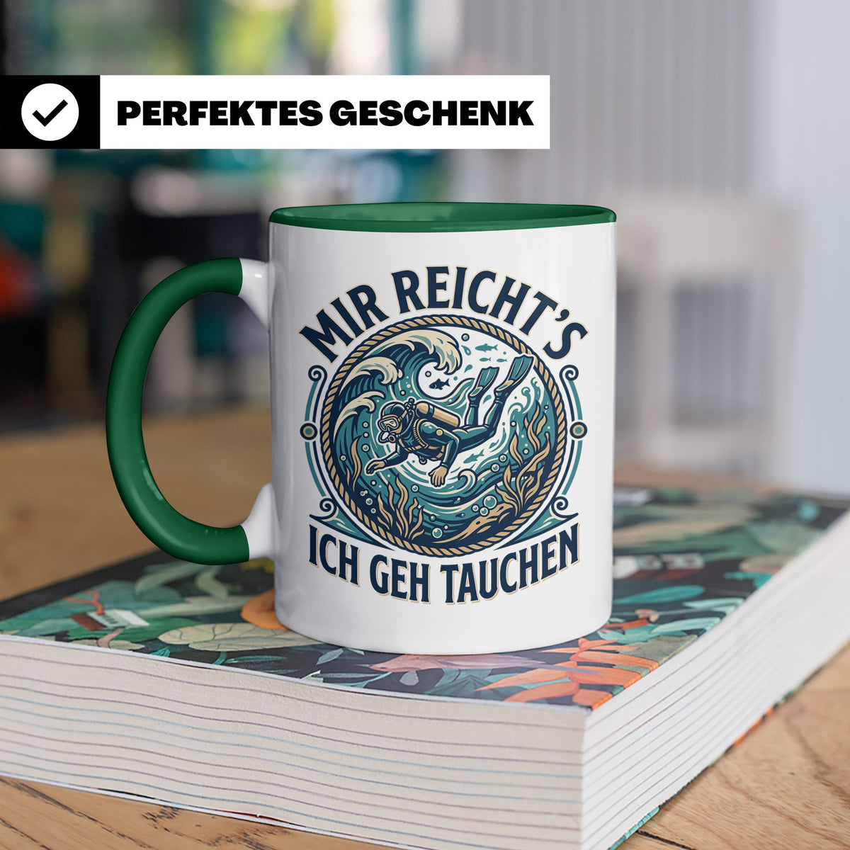 Mir reichts ich geh tauchen Tasse - Lustiger Taucher Spruch  – Grün [farbe:grün]