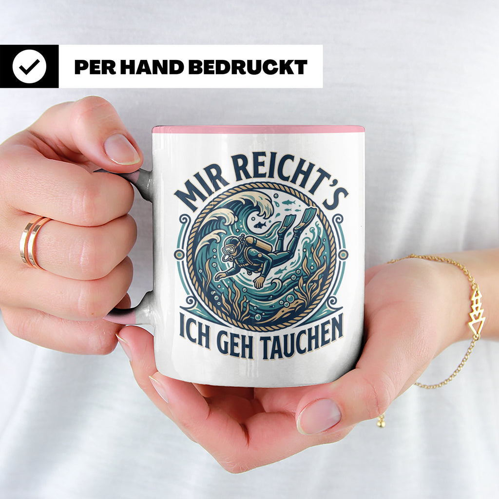 Mir reichts ich geh tauchen Tasse - Lustiger Taucher Spruch  – Rosa [farbe:rosa]