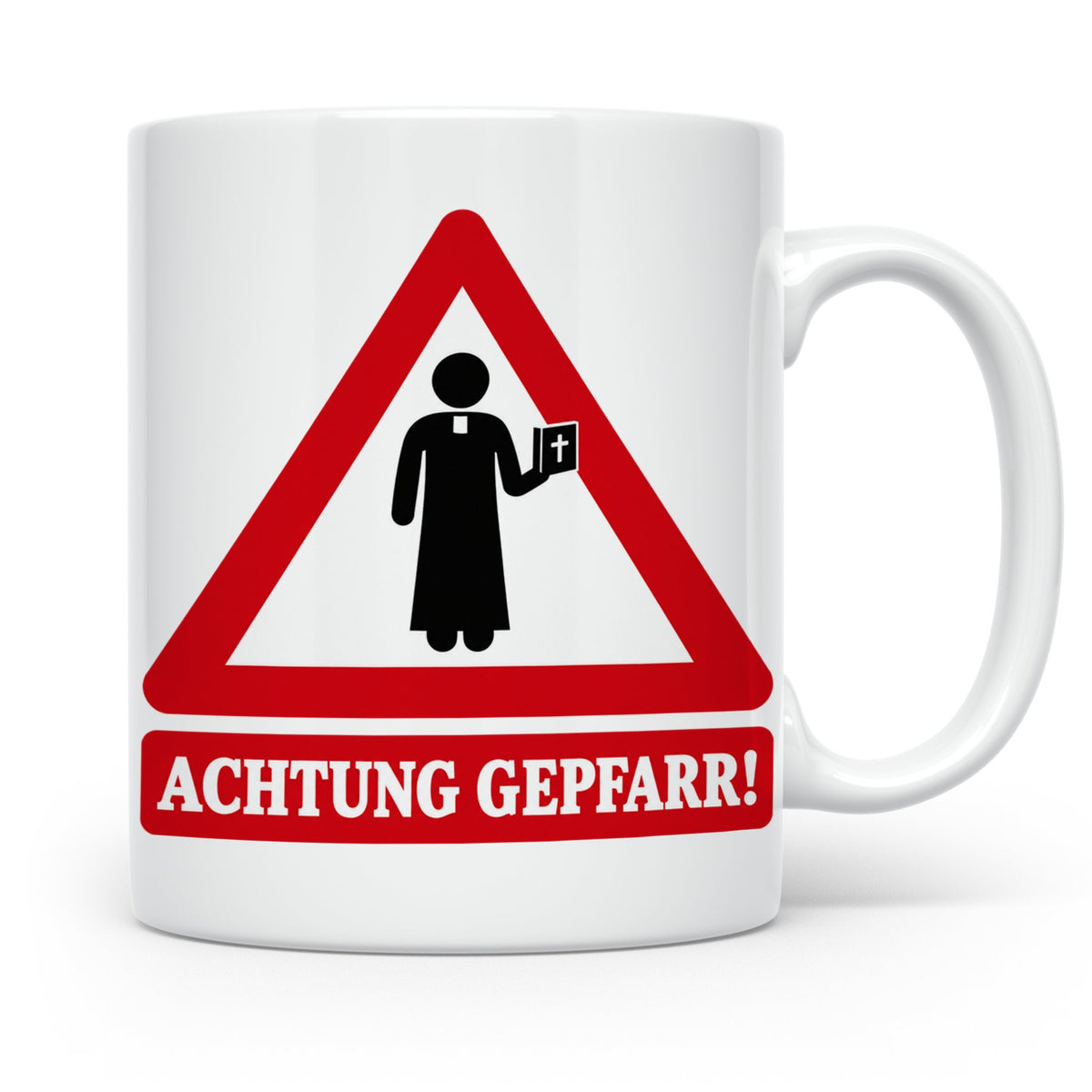 Achtung Gepfarr Tasse mit lustigem Spruch über Pfarrer und K – Weiß [farbe:weiß]