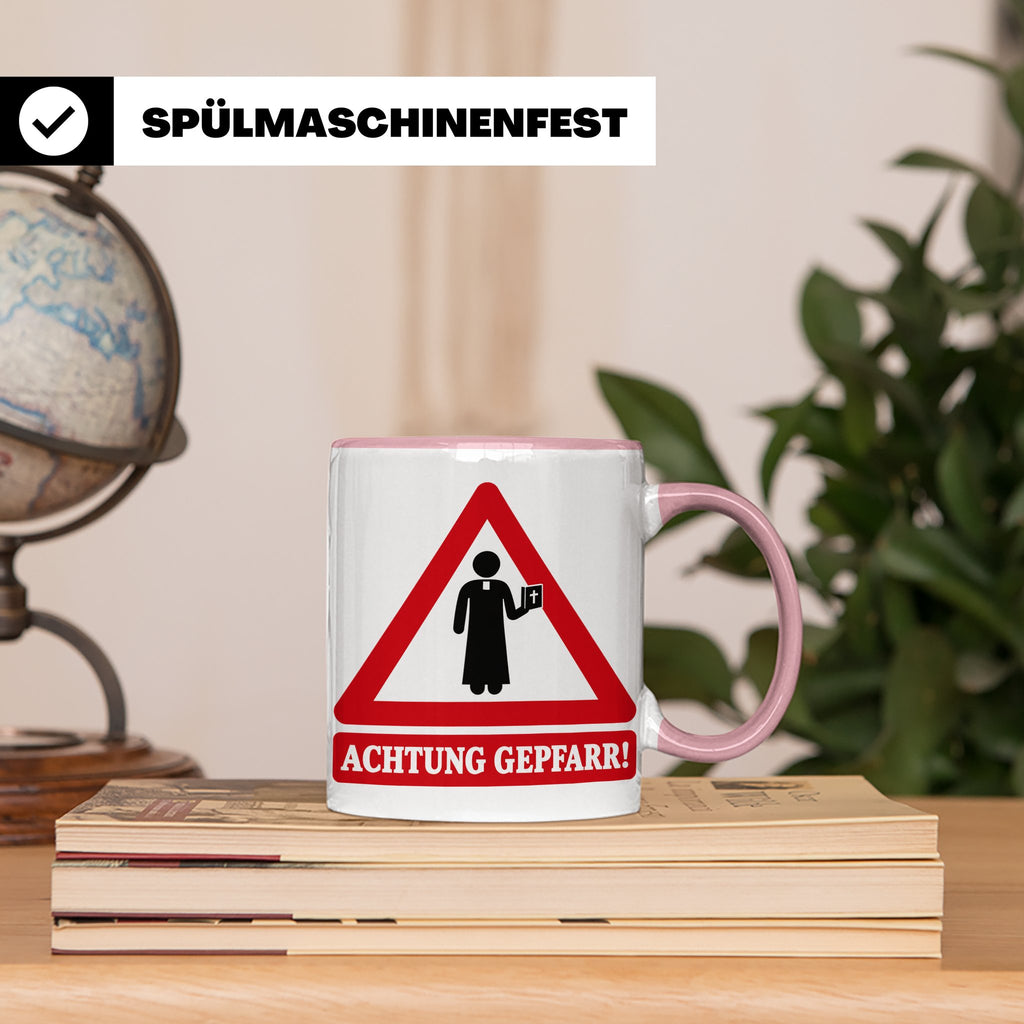 Achtung Gepfarr Tasse mit lustigem Spruch über Pfarrer und K – Rosa [farbe:rosa]