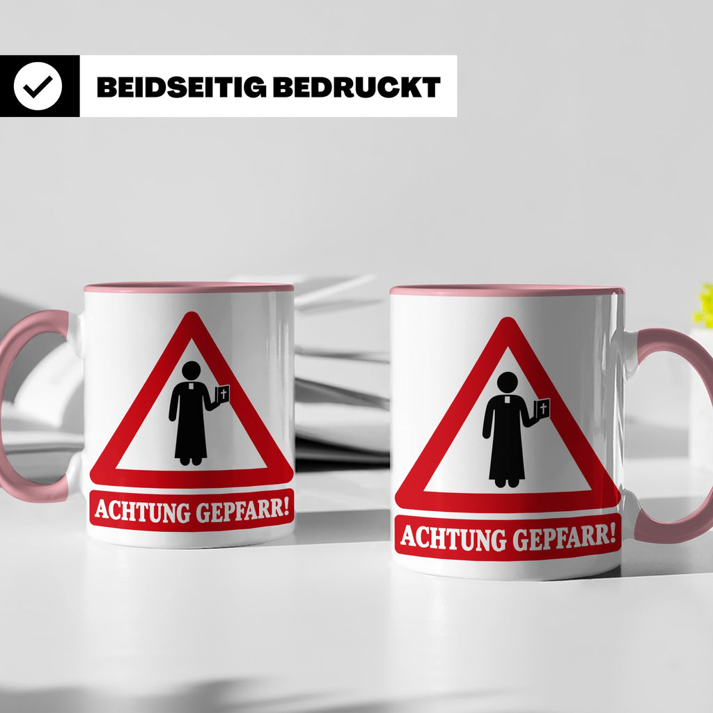Achtung Gepfarr Tasse mit lustigem Spruch über Pfarrer und K – Rosa [farbe:rosa]