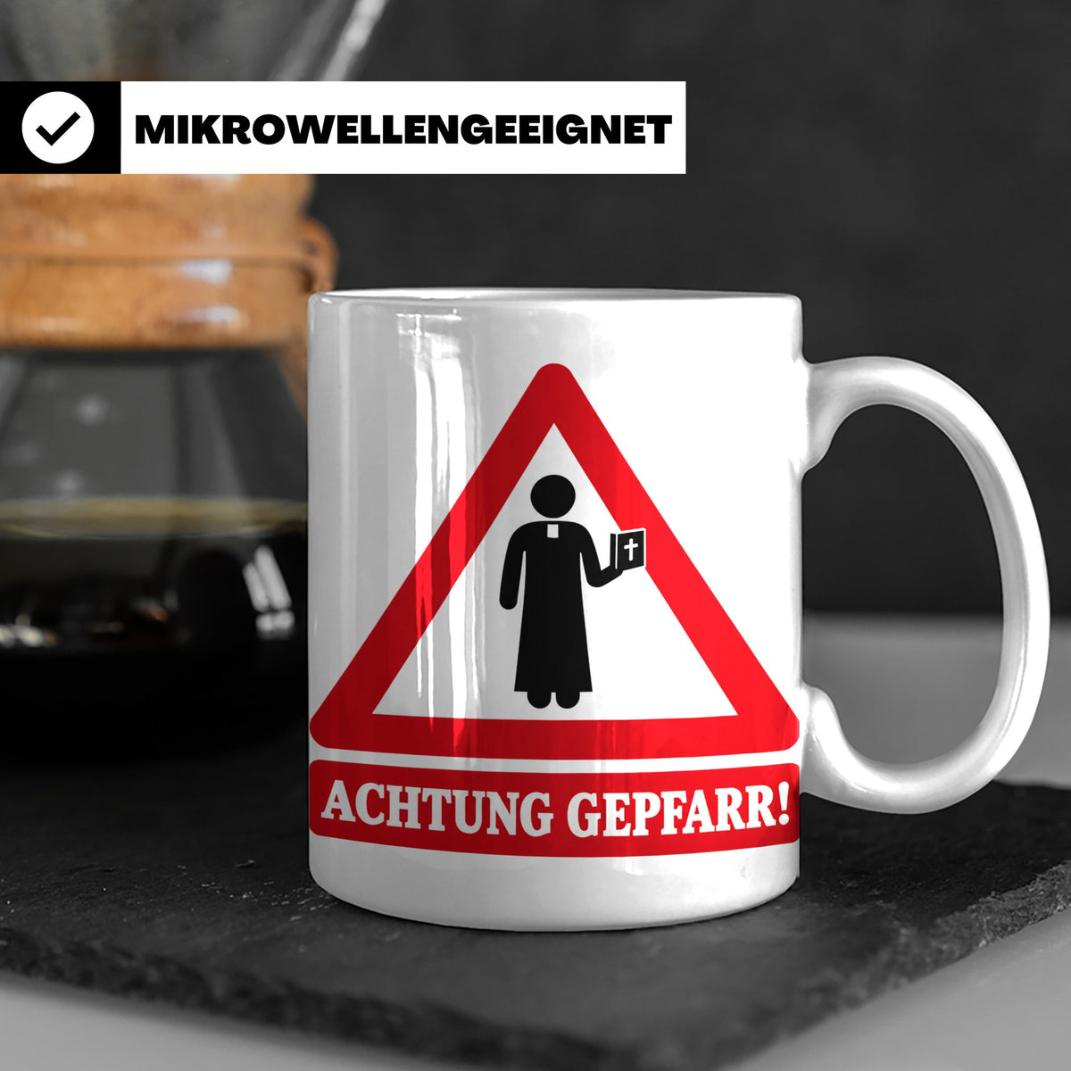 Achtung Gepfarr Tasse mit lustigem Spruch über Pfarrer und K – Weiß [farbe:weiß]