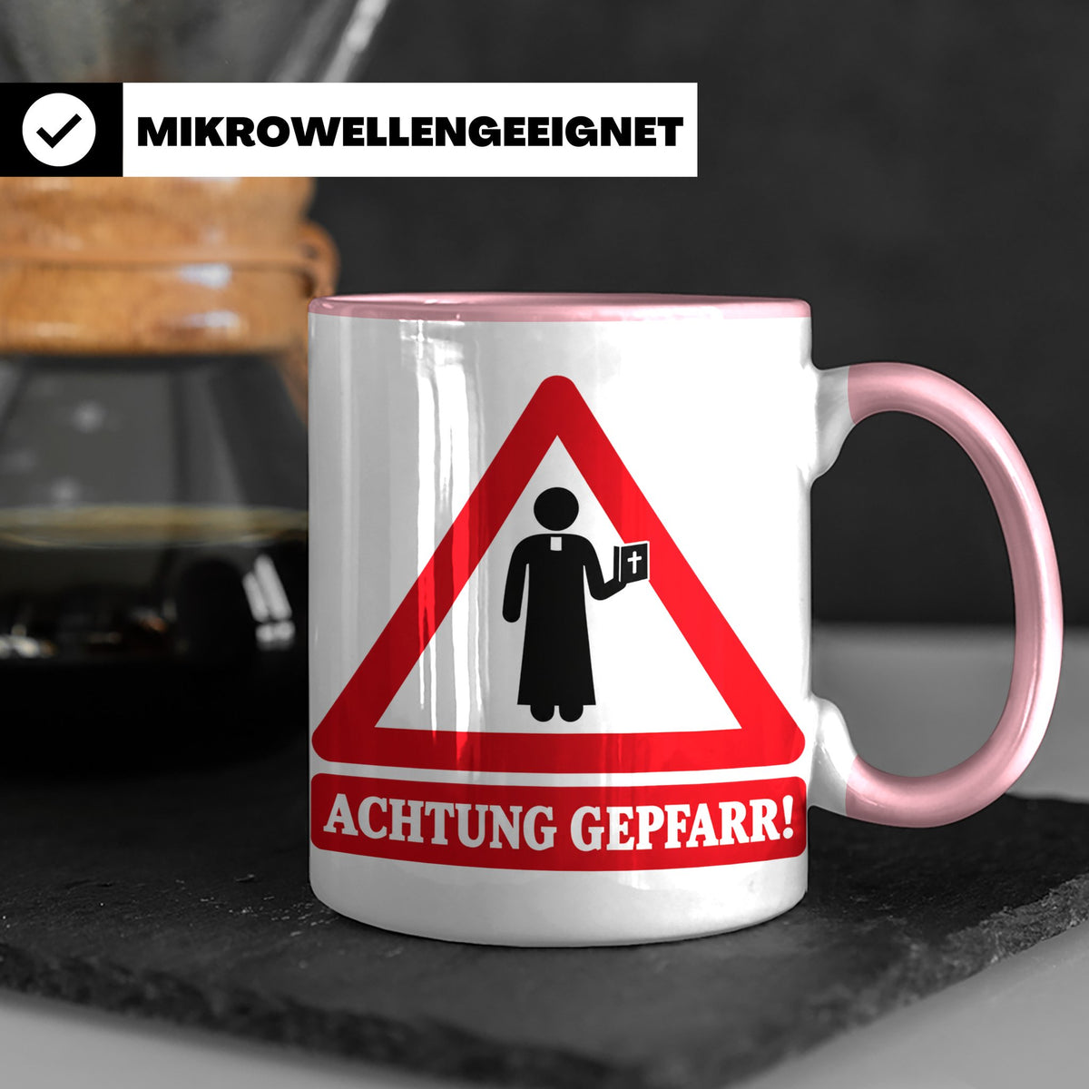 Achtung Gepfarr Tasse mit lustigem Spruch über Pfarrer und K – Rosa [farbe:rosa]
