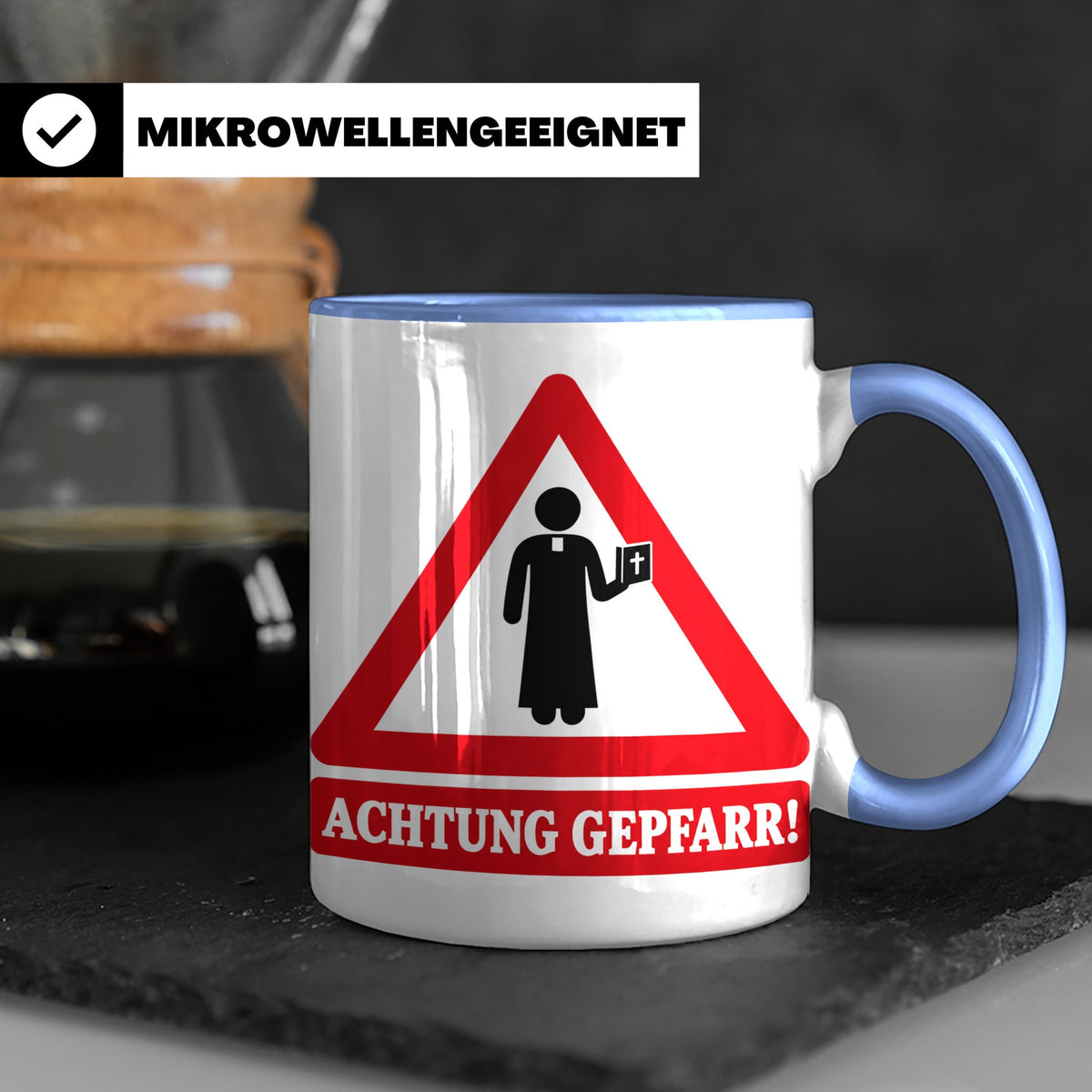 Achtung Gepfarr Tasse mit lustigem Spruch über Pfarrer und K – Blau [farbe:blau]