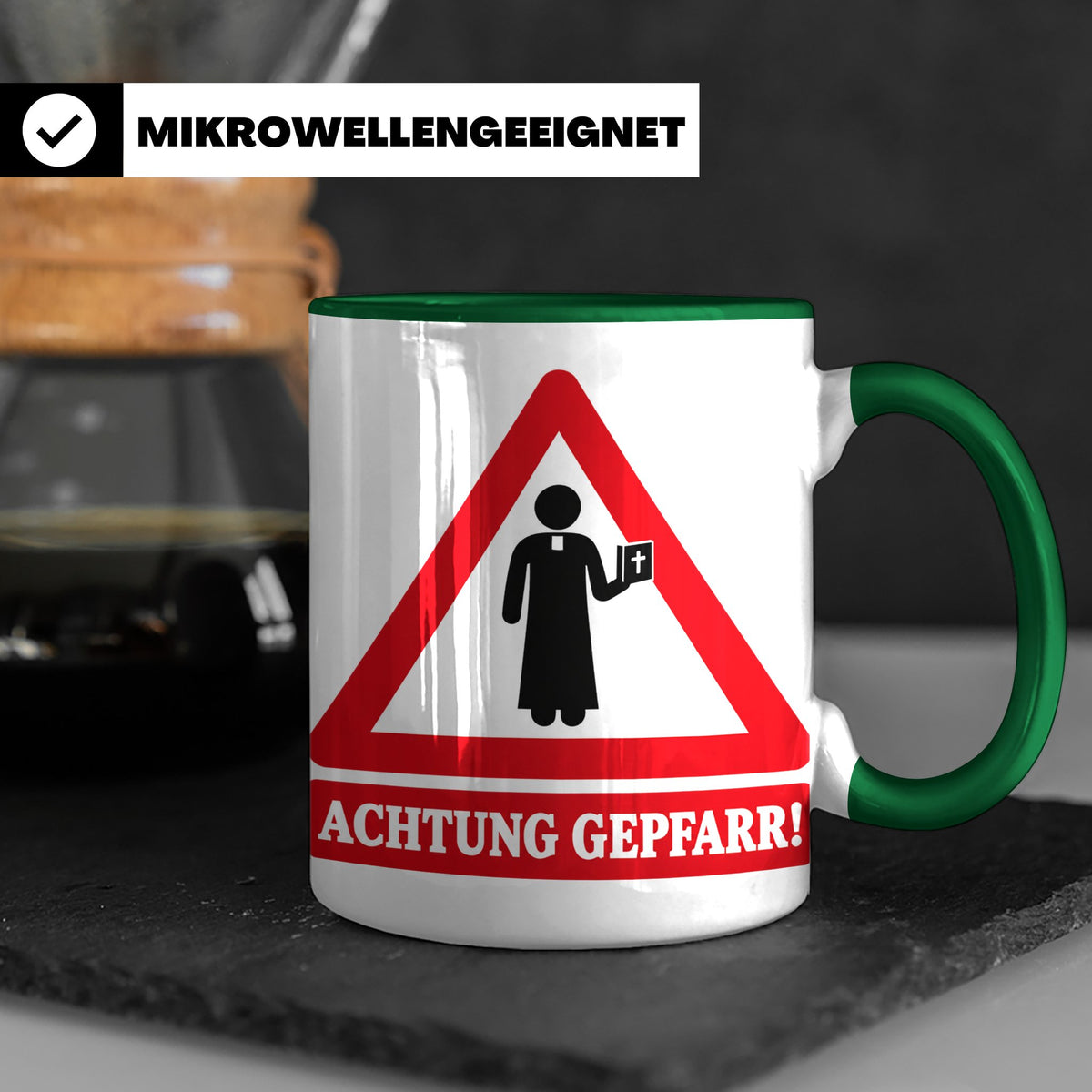 Achtung Gepfarr Tasse mit lustigem Spruch über Pfarrer und K – Grün [farbe:grün]