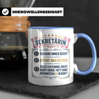 Sekretärin Tasse mit Spruch Ich habe immer Recht - Lustige G – Blau [farbe:blau]
