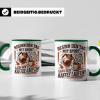 Lustige Kaffee Tasse Beginn den Tag mit Sport Lass den Kaffe – Grün [farbe:grün]