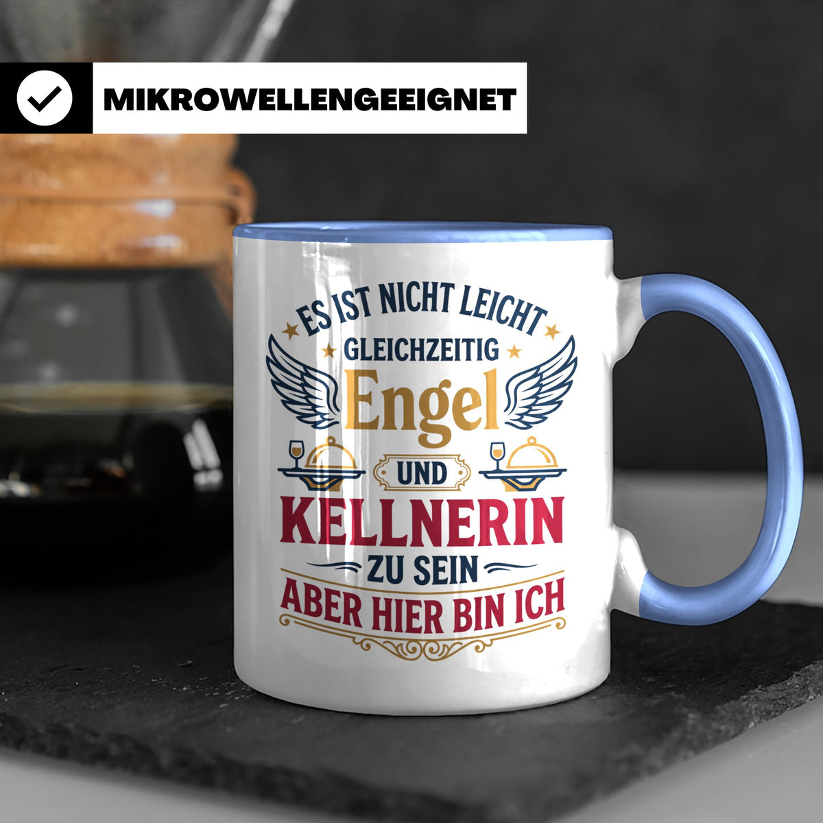 Kellnerin Tasse mit lustigem Spruch - Geschenk für Servicekr – Blau [farbe:blau]