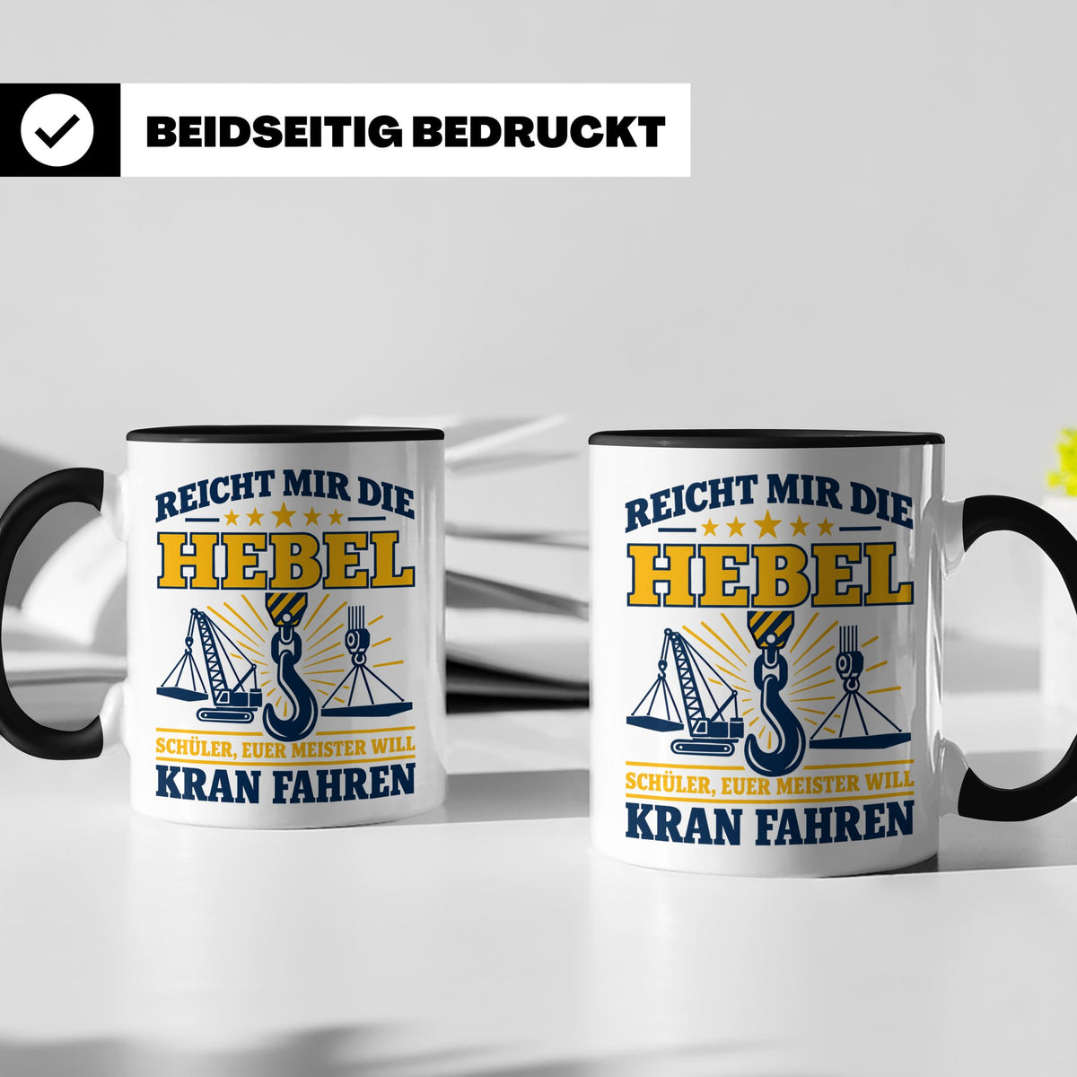 Kranführer Tasse mit lustigem Spruch Reicht mir die Hebel -  – Schwarz [farbe:schwarz]