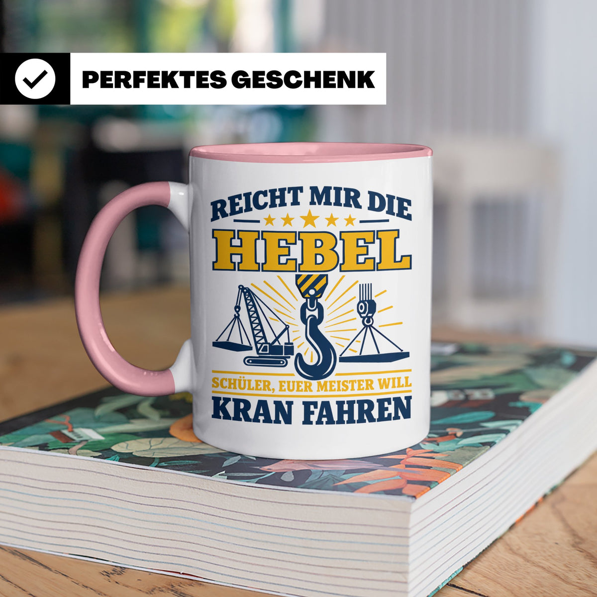 Kranführer Tasse mit lustigem Spruch Reicht mir die Hebel -  – Rosa [farbe:rosa]