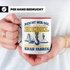 Kranführer Tasse mit lustigem Spruch Reicht mir die Hebel -  – Rot [farbe:rot]