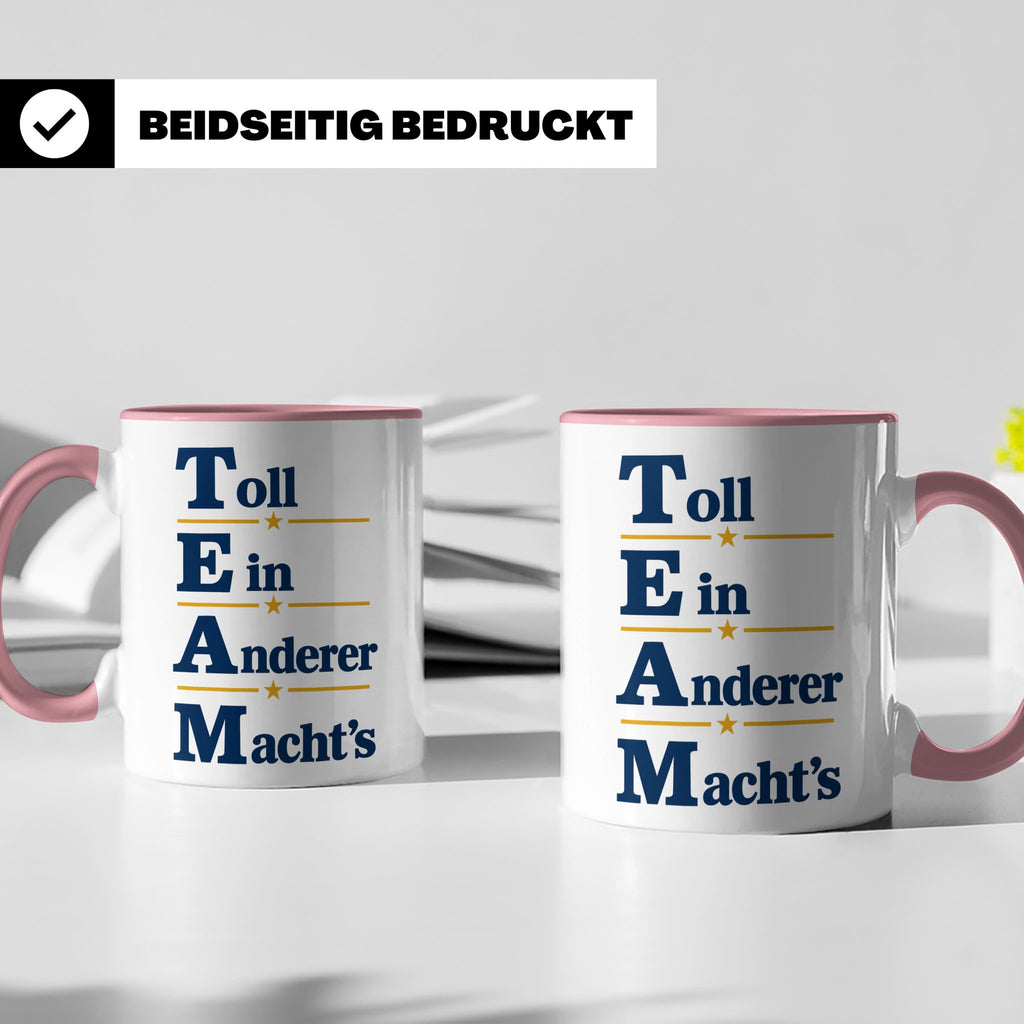 TEAM Toll Ein Anderer Machts Tasse lustig für Büro und Arbei – Rosa [farbe:rosa]