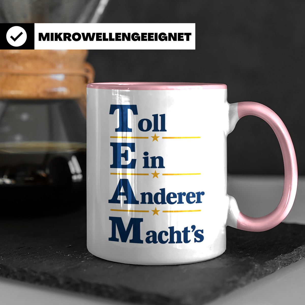 TEAM Toll Ein Anderer Machts Tasse lustig für Büro und Arbei – Rosa [farbe:rosa]