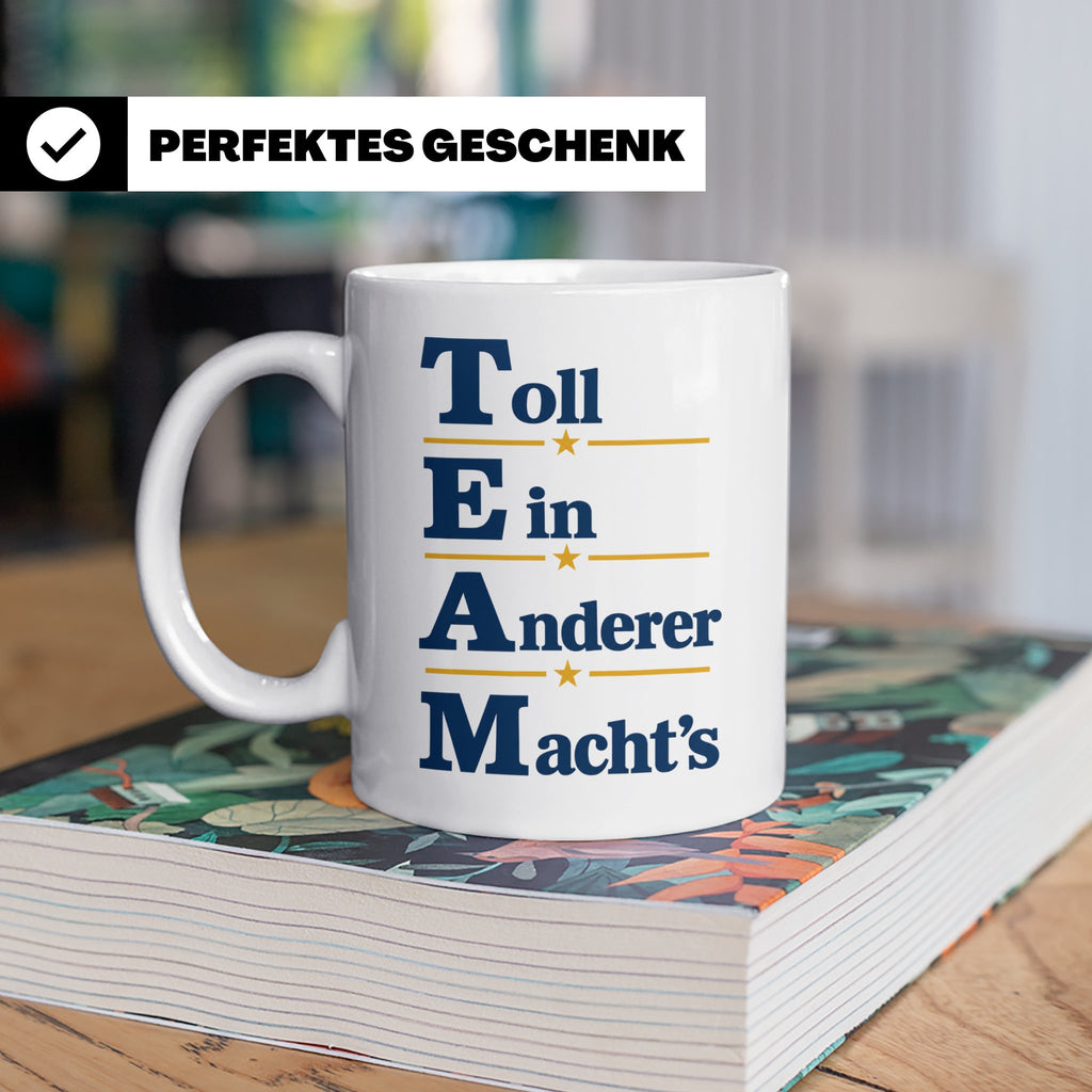 TEAM Toll Ein Anderer Machts Tasse lustig für Büro und Arbei – Weiß [farbe:weiß]