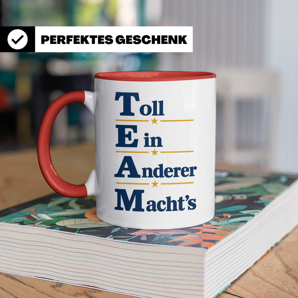 TEAM Toll Ein Anderer Machts Tasse lustig für Büro und Arbei – Rot [farbe:rot]
