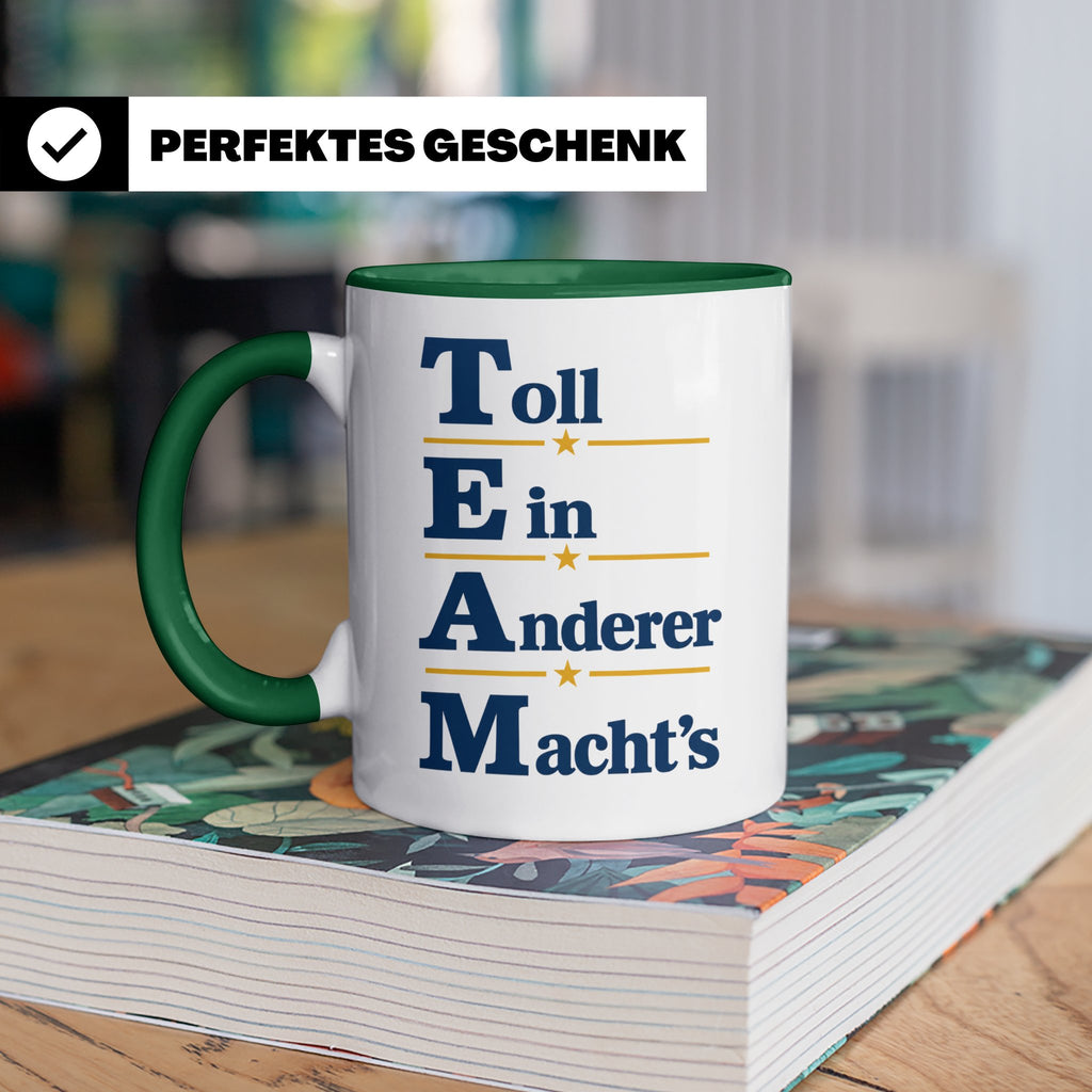 TEAM Toll Ein Anderer Machts Tasse lustig für Büro und Arbei – Grün [farbe:grün]