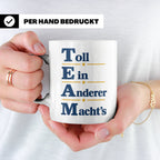 TEAM Toll Ein Anderer Machts Tasse lustig für Büro und Arbei – Weiß [farbe:weiß]