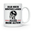 Röntgenbild Vogel Tasse mit Spruch Hab mich röntgen lassen a – Weiß [farbe:weiß]