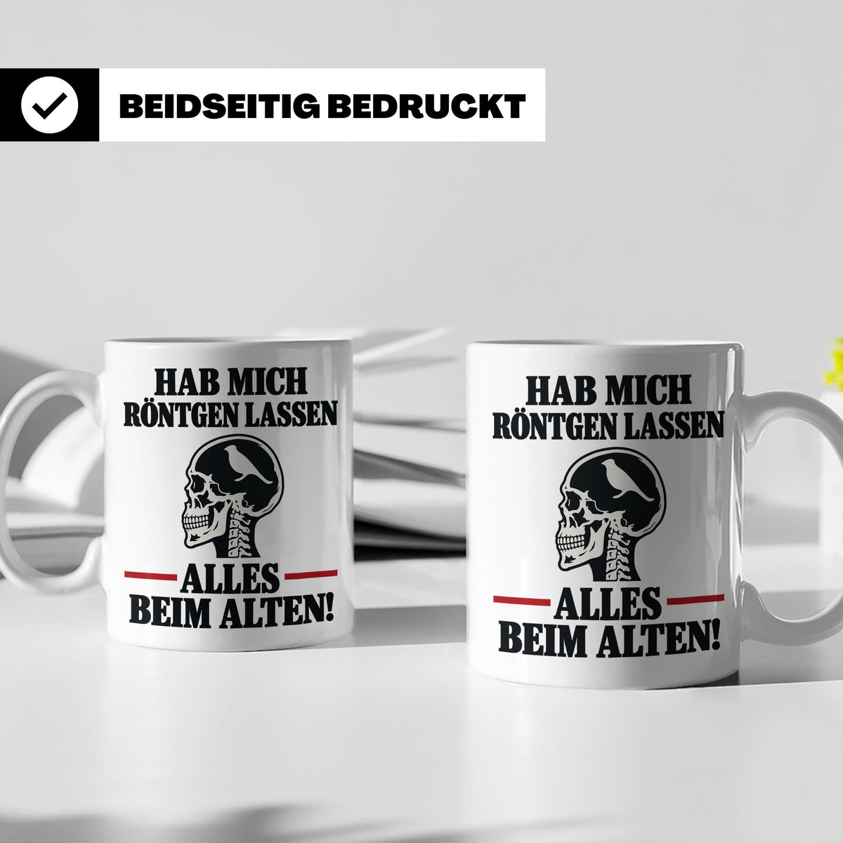 Röntgenbild Vogel Tasse mit Spruch Hab mich röntgen lassen a – Weiß [farbe:weiß]