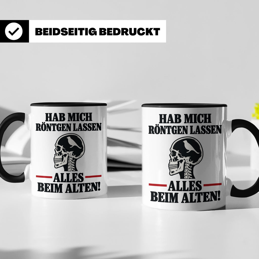 Röntgenbild Vogel Tasse mit Spruch Hab mich röntgen lassen a – Schwarz [farbe:schwarz]