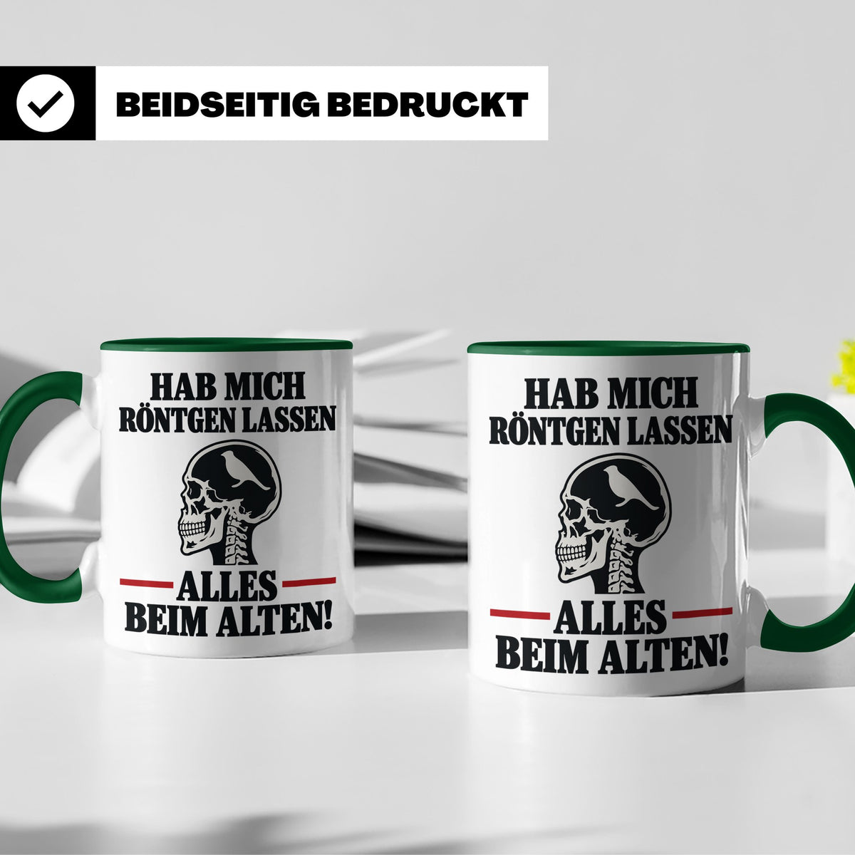 Röntgenbild Vogel Tasse mit Spruch Hab mich röntgen lassen a – Grün [farbe:grün]