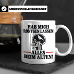 Röntgenbild Vogel Tasse mit Spruch Hab mich röntgen lassen a – Weiß [farbe:weiß]
