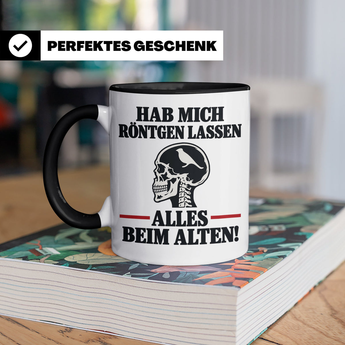 Röntgenbild Vogel Tasse mit Spruch Hab mich röntgen lassen a – Schwarz [farbe:schwarz]