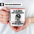 Röntgenbild Vogel Tasse mit Spruch Hab mich röntgen lassen a – Rot [farbe:rot]