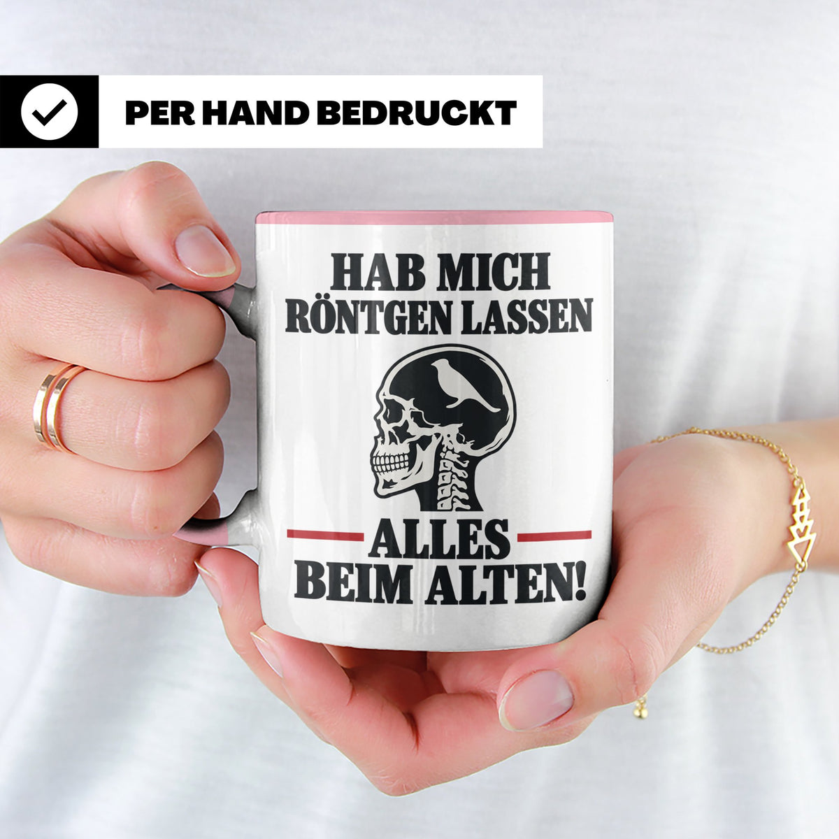 Röntgenbild Vogel Tasse mit Spruch Hab mich röntgen lassen a – Rosa [farbe:rosa]