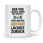 Gerüstbauer Tasse - Der Tod lächelt - Bauarbeiter & Gerüstba – Weiß [farbe:weiß]