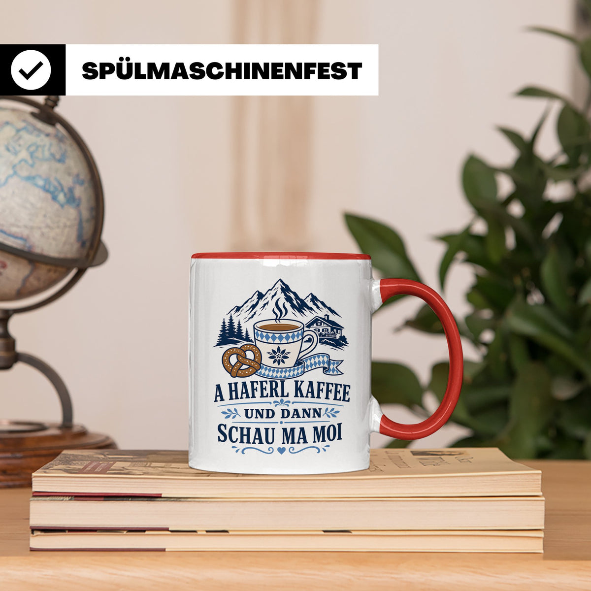 Bayrische Tasse mit Spruch A Haferl Kaffee und dann schau ma – Rot [farbe:rot]