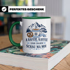 Bayrische Tasse mit Spruch A Haferl Kaffee und dann schau ma – Grün [farbe:grün]