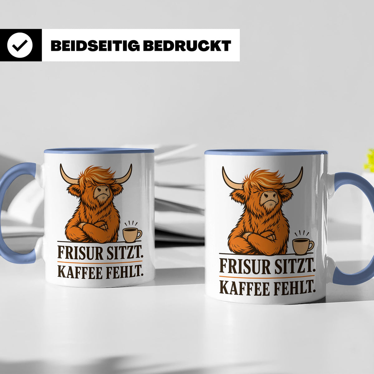 Hochlandrind Tasse mit Spruch Frisur sitzt Kaffee fehlt - Lu – Blau [farbe:blau]