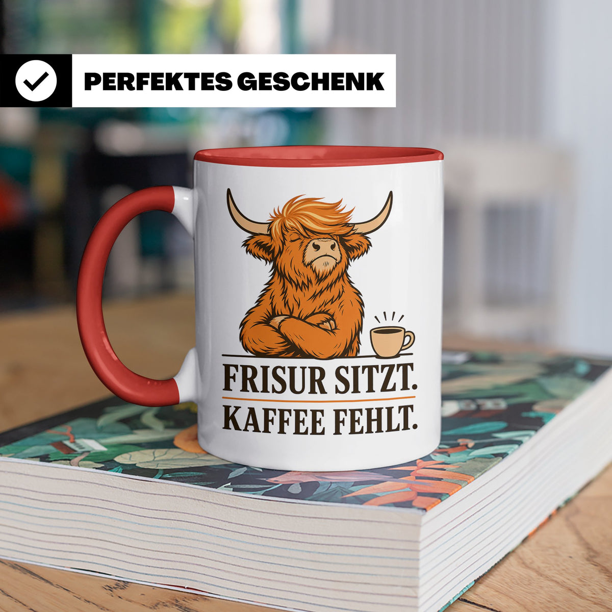 Hochlandrind Tasse mit Spruch Frisur sitzt Kaffee fehlt - Lu – Rot [farbe:rot]