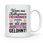 Kollegin Freundin Tasse: Büro Geschenkidee, Wertschätzung Mi – Weiß [farbe:weiß]