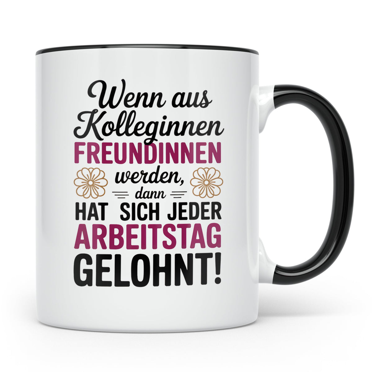 Kollegin Freundin Tasse: Büro Geschenkidee, Wertschätzung Mi – Schwarz [farbe:schwarz]