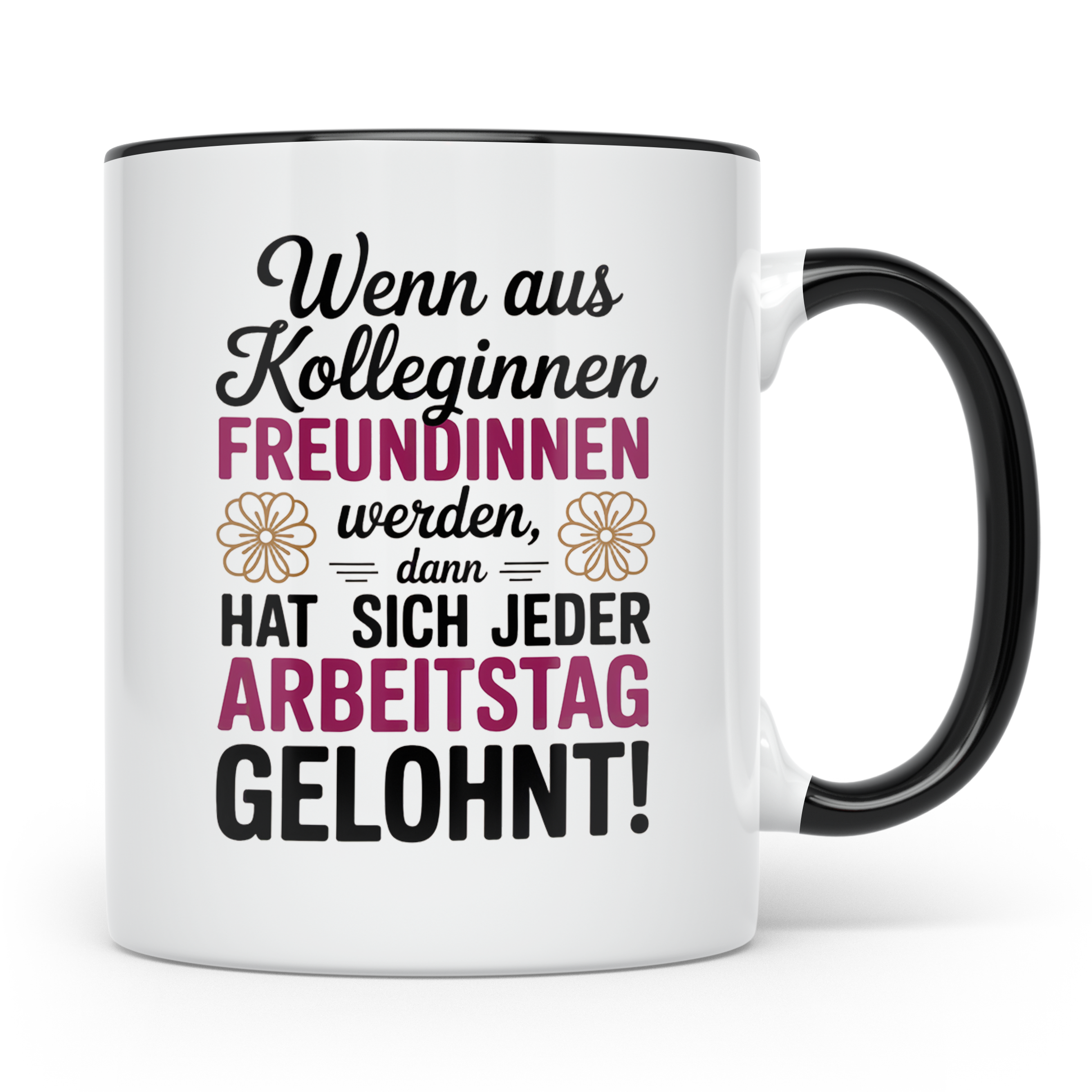 Kollegin Freundin Tasse: Büro Geschenkidee, Wertschätzung Mi – Schwarz [farbe:schwarz]
