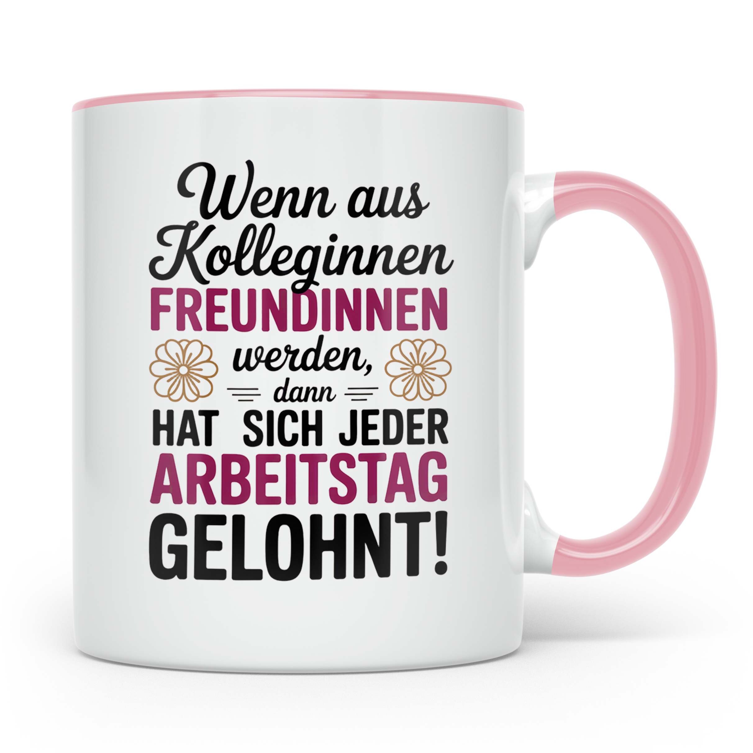 Kollegin Freundin Tasse: Büro Geschenkidee, Wertschätzung Mi – Rosa [farbe:rosa]
