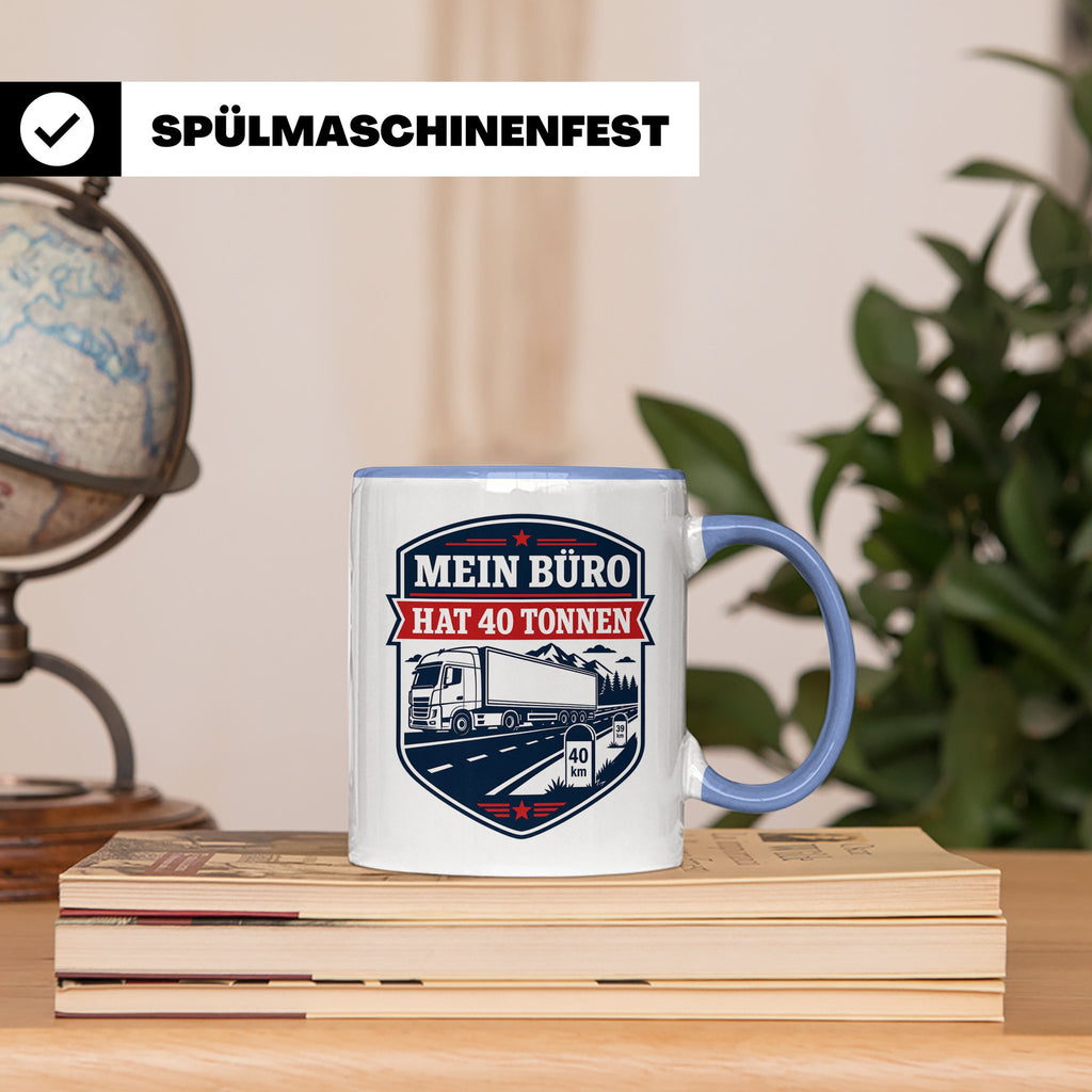 LKW Fahrer Tasse mit Spruch Mein Büro hat 40 Tonnen - Gesche – Blau [farbe:blau]