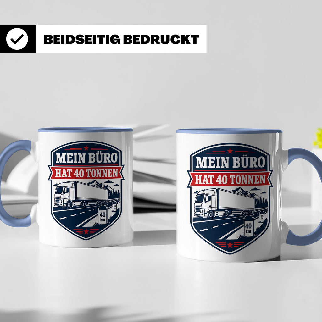 LKW Fahrer Tasse mit Spruch Mein Büro hat 40 Tonnen - Gesche – Blau [farbe:blau]
