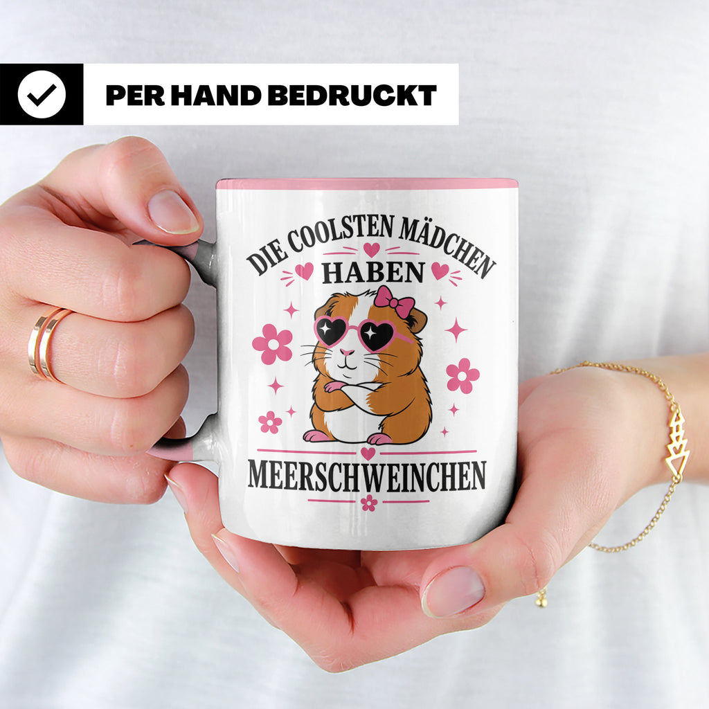 Meerschweinchen Tasse Die coolsten Mädchen haben Meerschwein – Rosa [farbe:rosa]