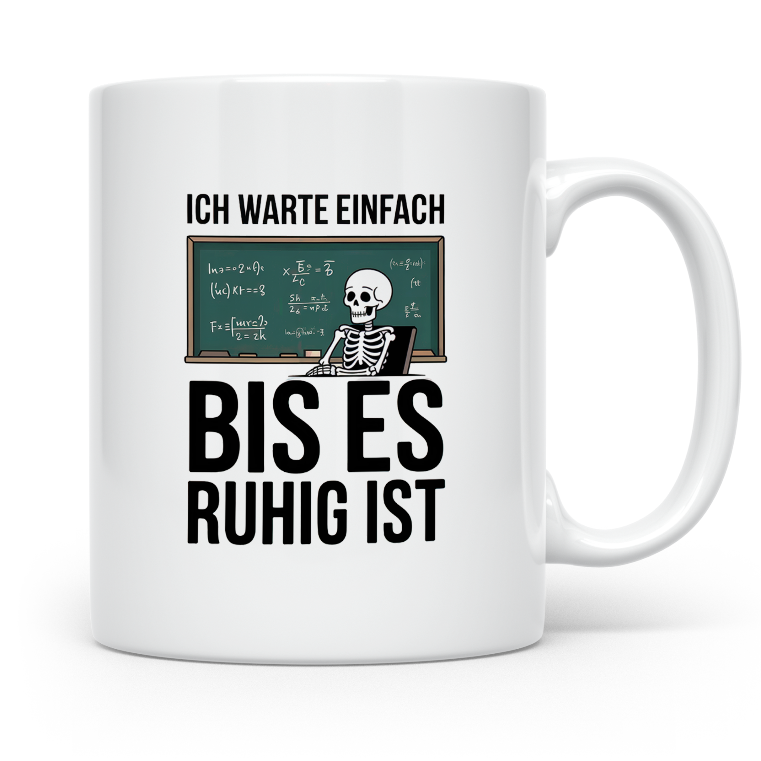 Ich warte bis es ruhig ist Tasse - Physik Mathe Lehrer Stude – Weiß [farbe:weiß]