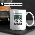 Ich warte bis es ruhig ist Tasse - Physik Mathe Lehrer Stude – Weiß [farbe:weiß]