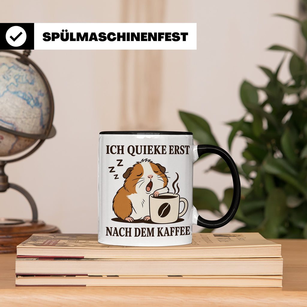Meerschweinchen Tasse mit Spruch Ich quieke erst nach dem Ka – Schwarz [farbe:schwarz]