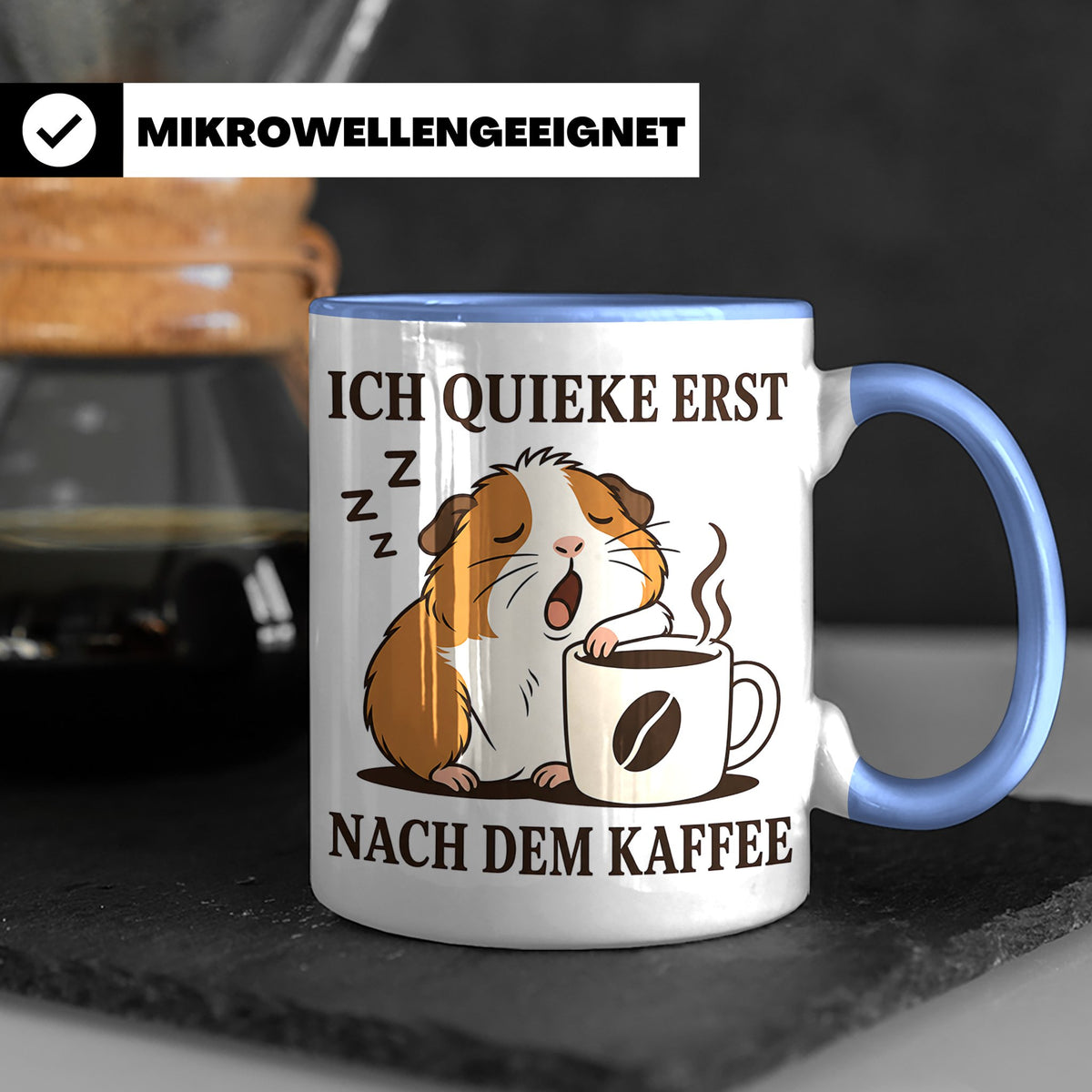 Meerschweinchen Tasse mit Spruch Ich quieke erst nach dem Ka – Blau [farbe:blau]