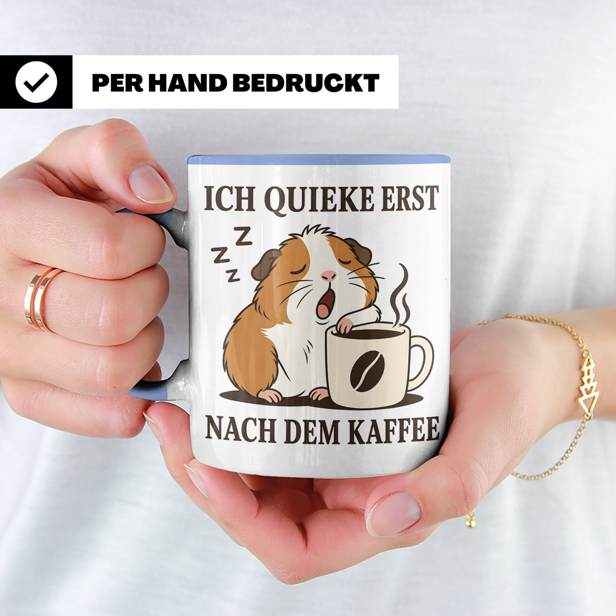 Meerschweinchen Tasse mit Spruch Ich quieke erst nach dem Ka – Blau [farbe:blau]