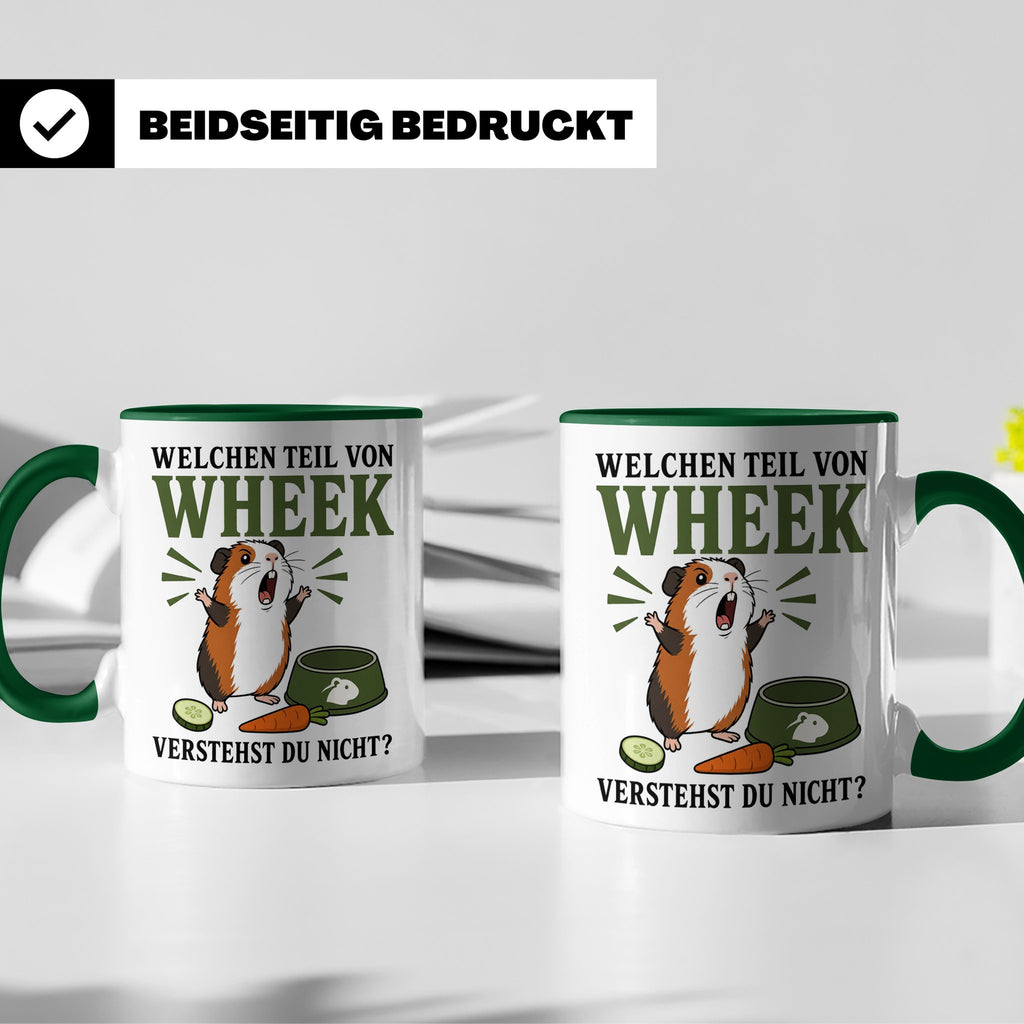 Meerschweinchen Tasse Welchen Teil von Wheek verstehst du ni – Grün [farbe:grün]