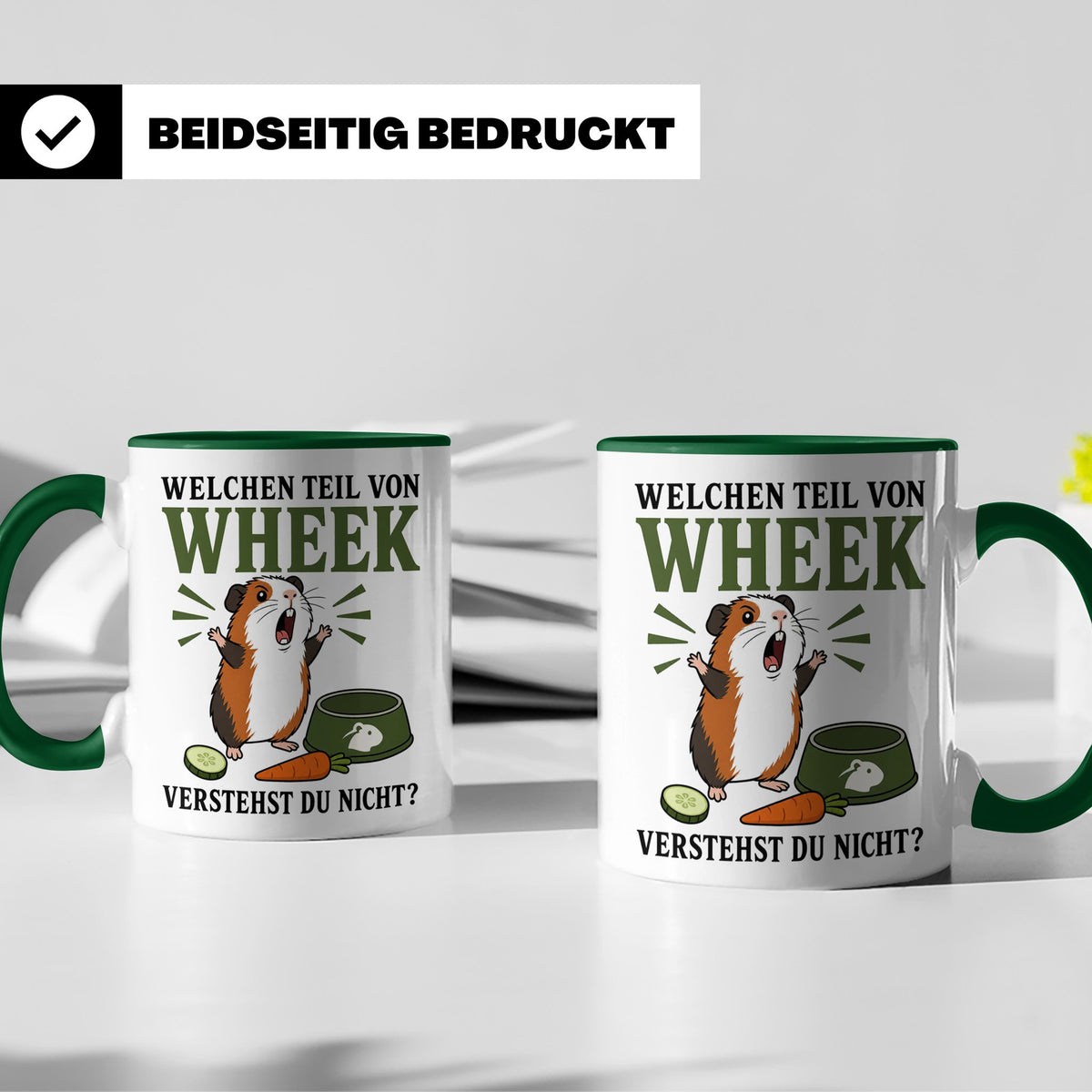 Meerschweinchen Tasse Welchen Teil von Wheek verstehst du ni – Grün [farbe:grün]