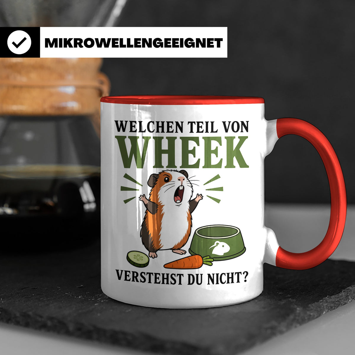 Meerschweinchen Tasse Welchen Teil von Wheek verstehst du ni – Rot [farbe:rot]